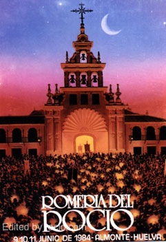 Romería de Nuestra Señora del Rocío 1984 El Rocío